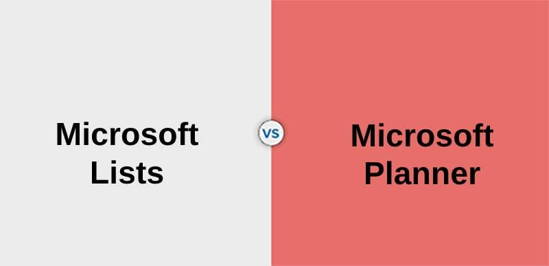 Microsoft Lists vs Planner