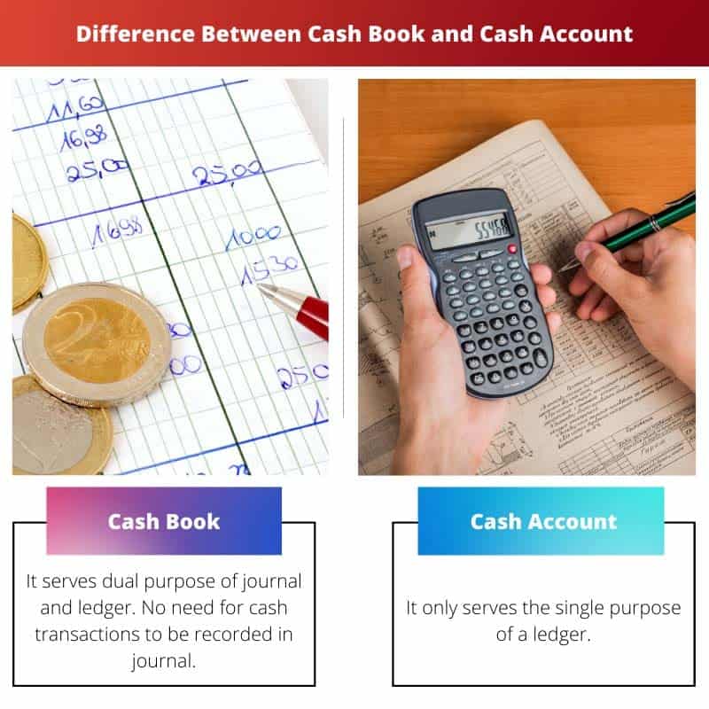 Difference Between Cash Book and Cash Account