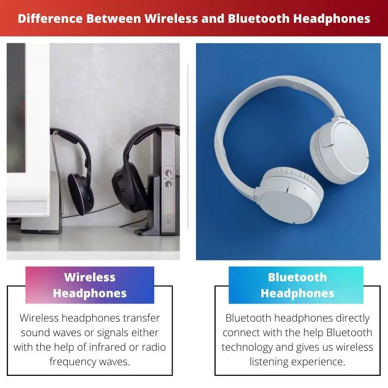 Verschil tussen draadloze en Bluetooth-hoofdtelefoons