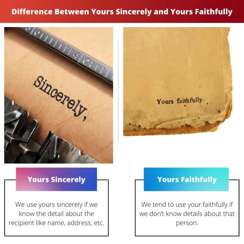 Yours Sincerely Vs Yours Faithfully Difference And Comparison   Difference Between Yours Sincerely And Yours Faithfully 