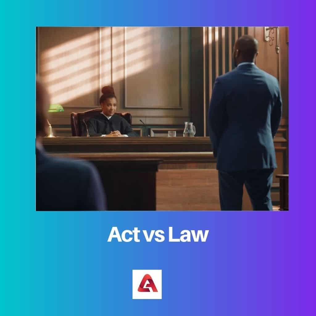 act-vs-law-difference-and-comparison