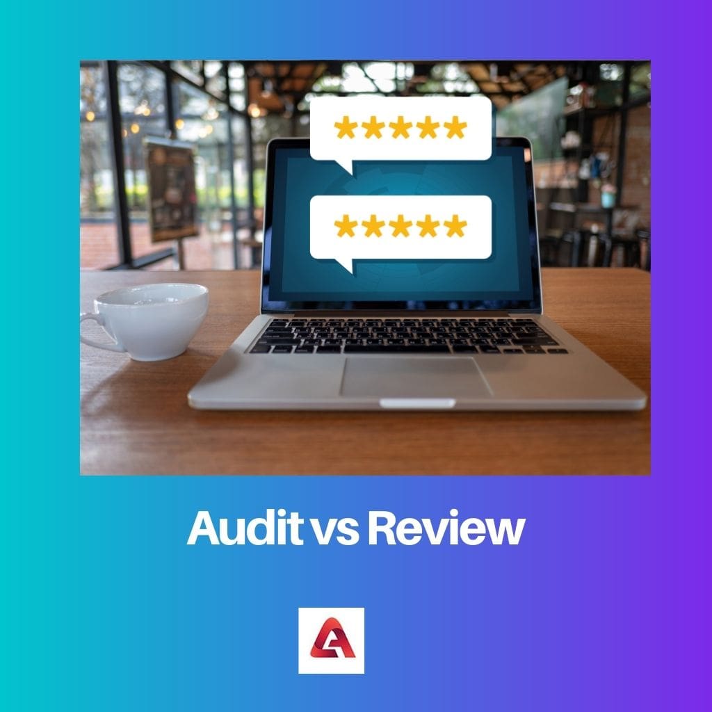 Audit vs Review