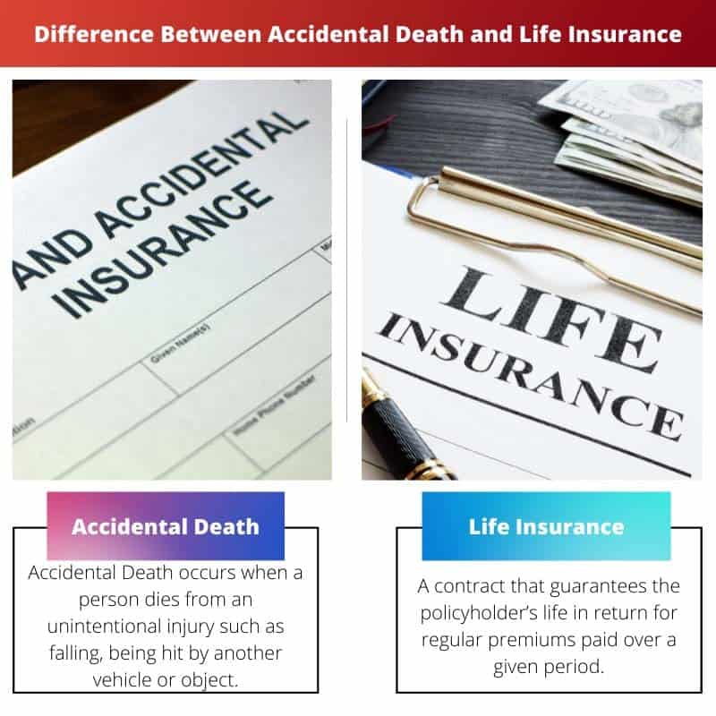 Difference Between Accidental Death and Life Insurance