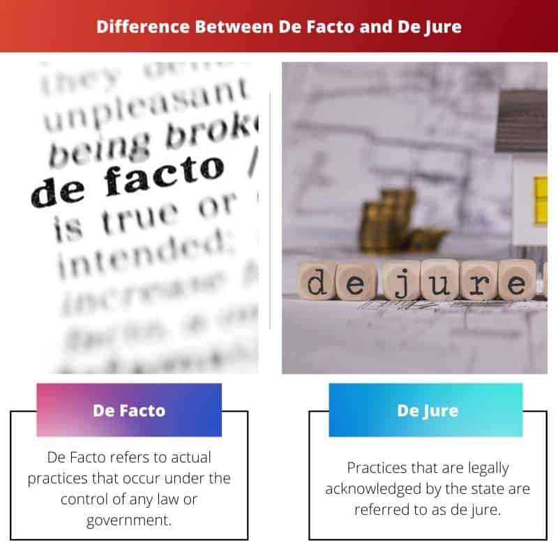 De Facto Vs De Jure Difference And Comparison