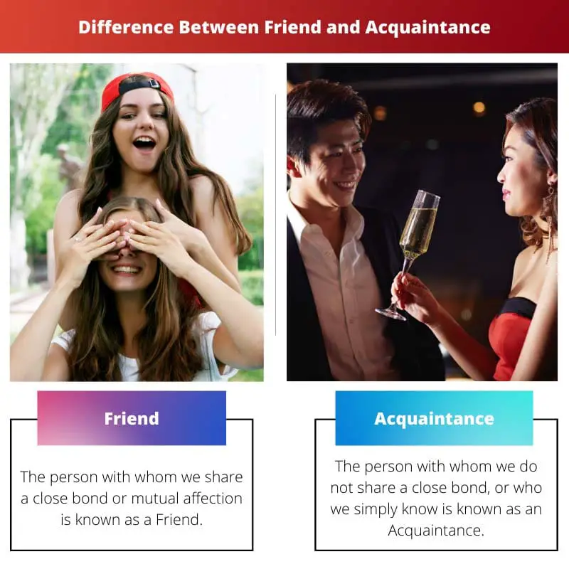 Difference Between Friend and Acquaintance