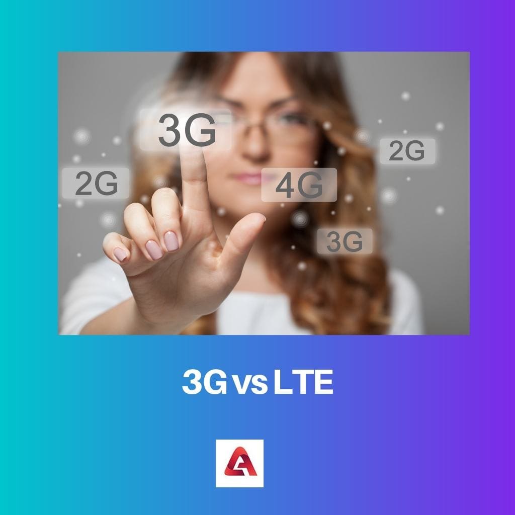 3G vs LTE : différence et comparaison