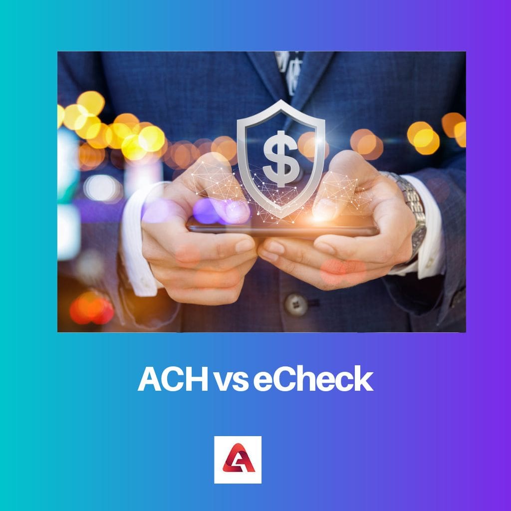 ACH so với eCheck 4