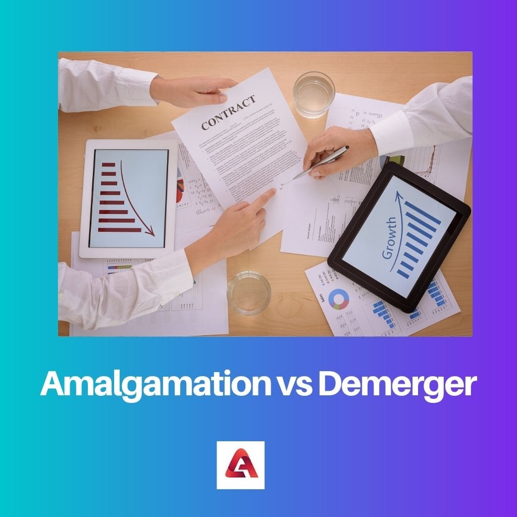 Amalgamation vs Demerger