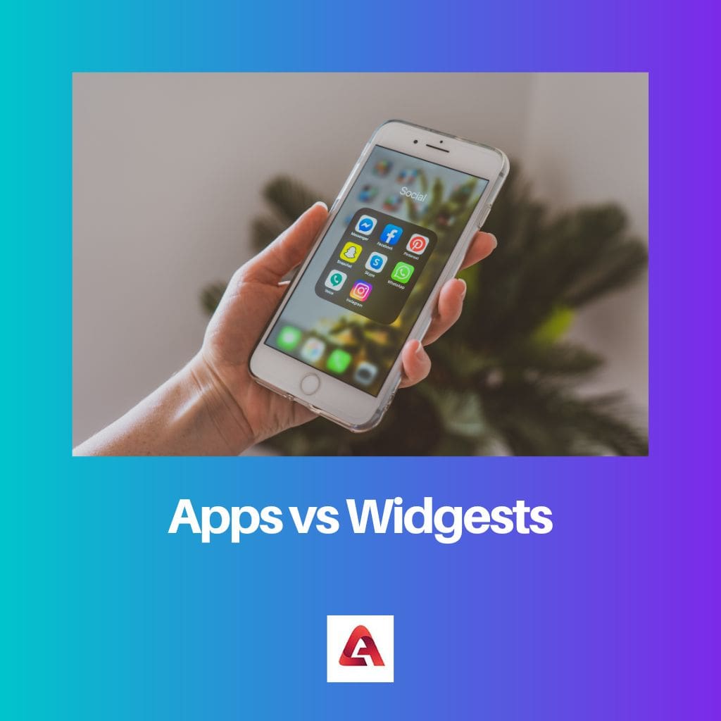 Apps vs Widgests