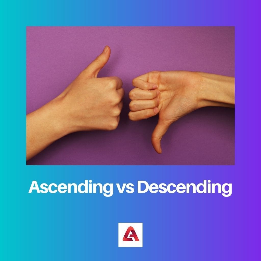 Ascending vs Descending
