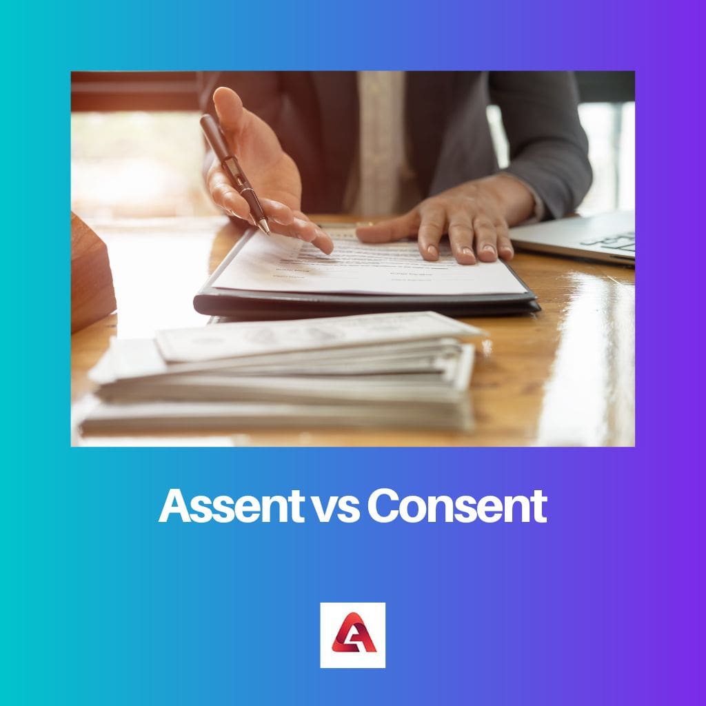 Assent vs Consent