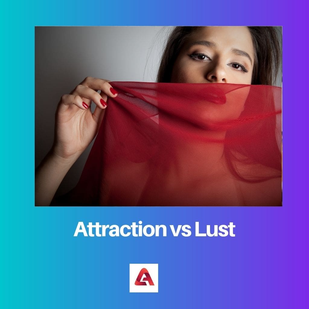 Attraction vs Lust