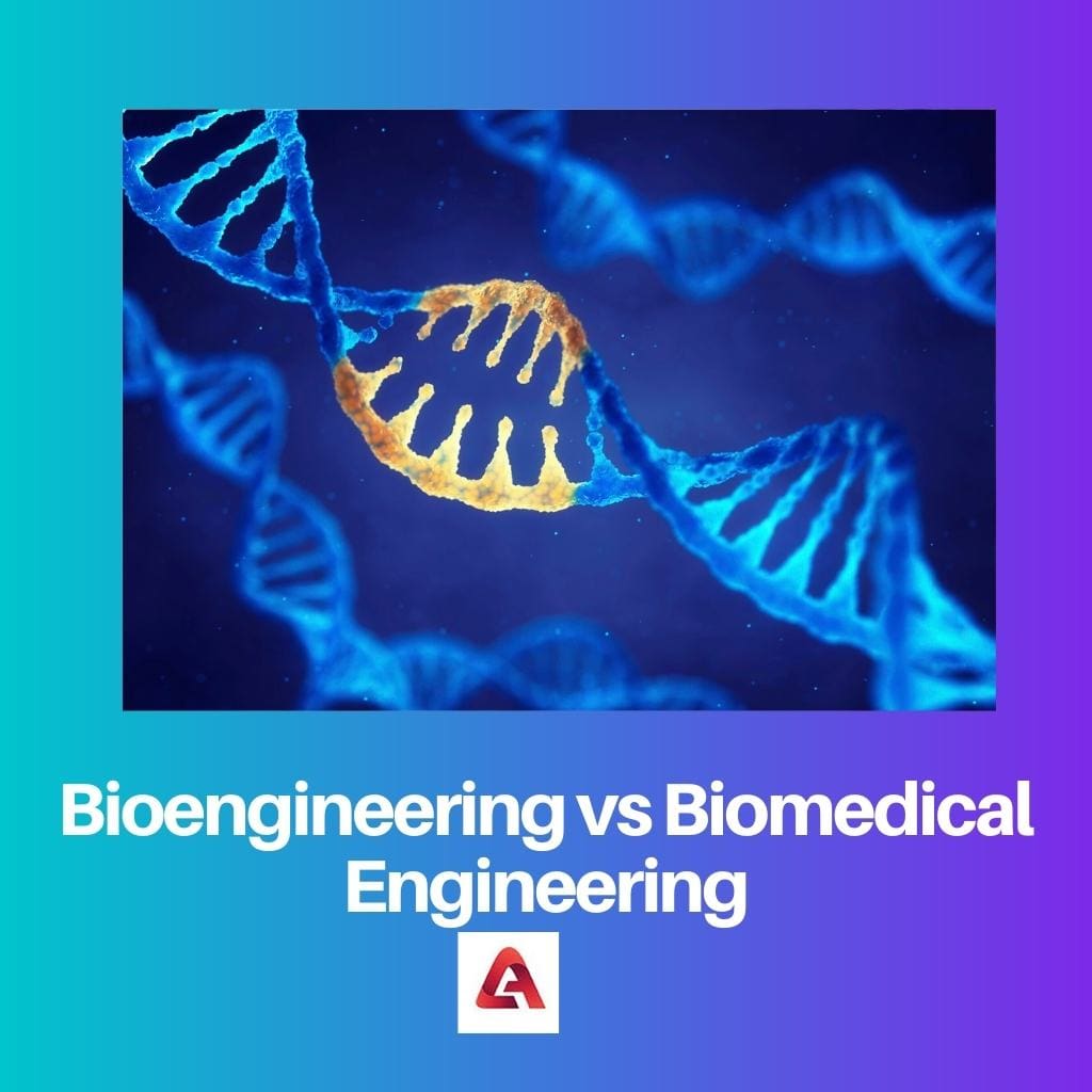 Difference Between Bioengineering and Biomedical Engineering