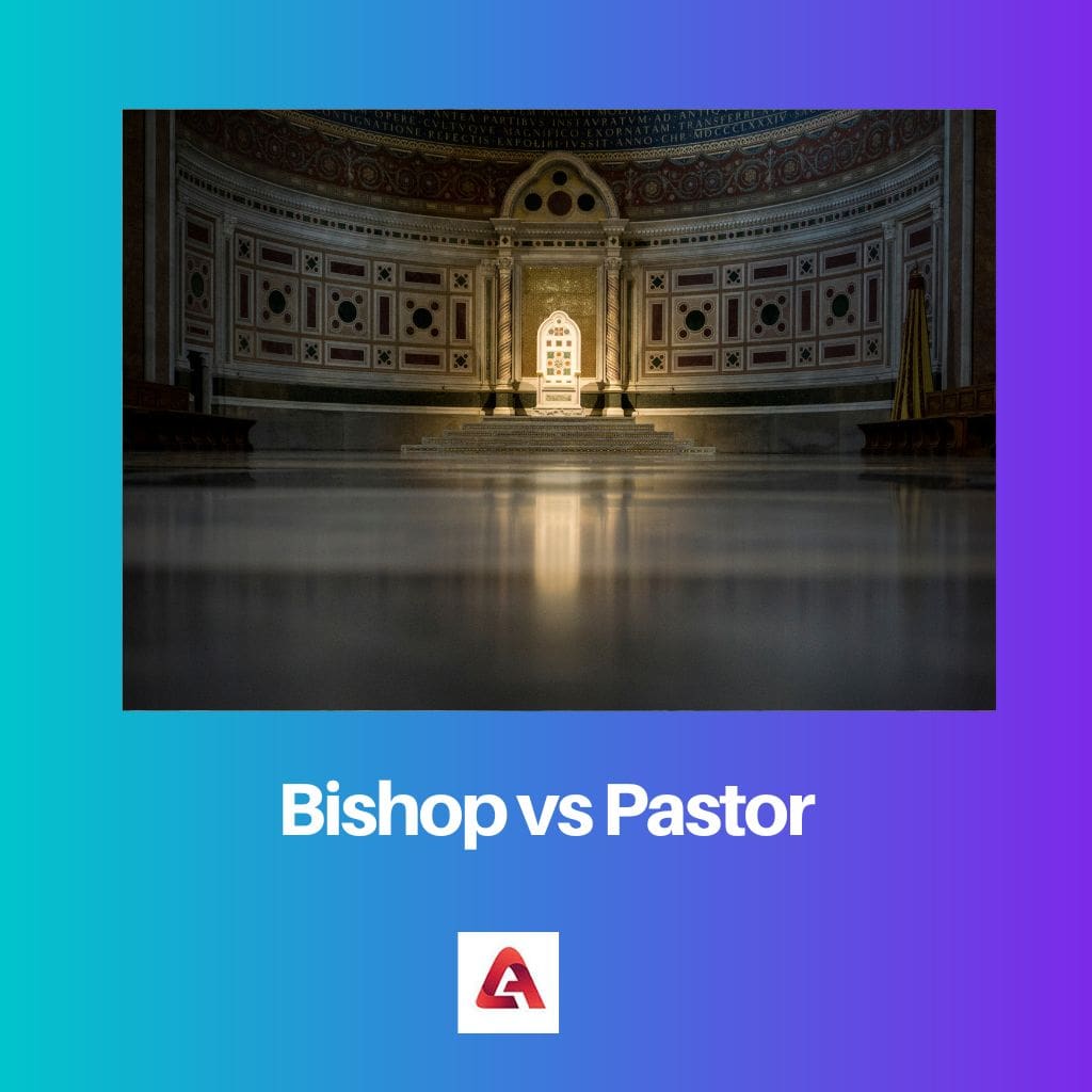 Bishop vs Pastor