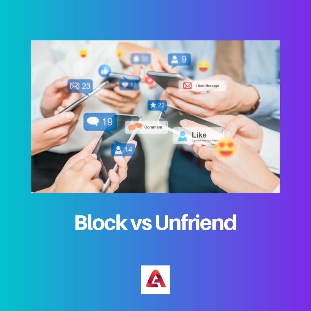 Block vs Unfriend