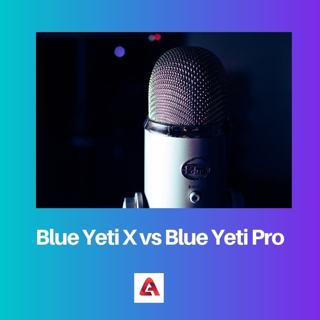 Blue Yeti X versus Blue Yeti Pro