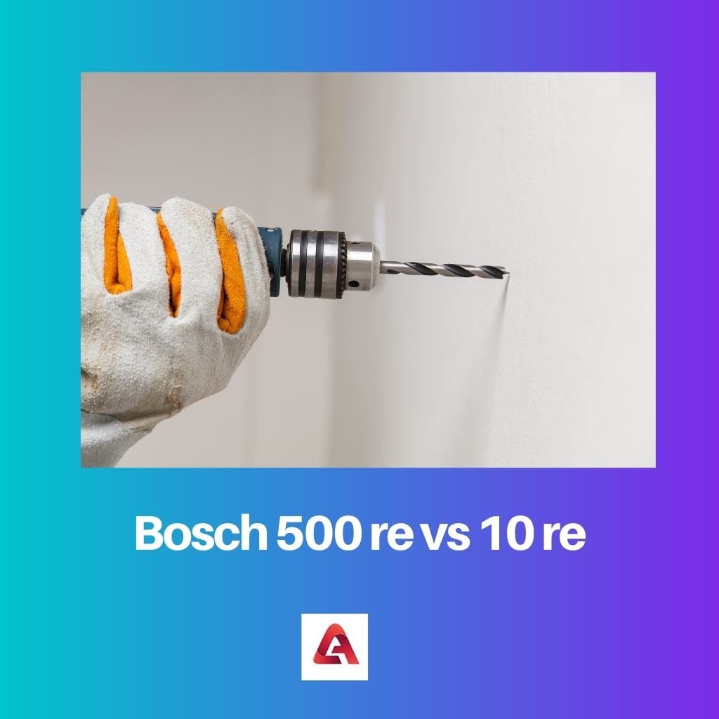 Bosch 500 re vs 10 re