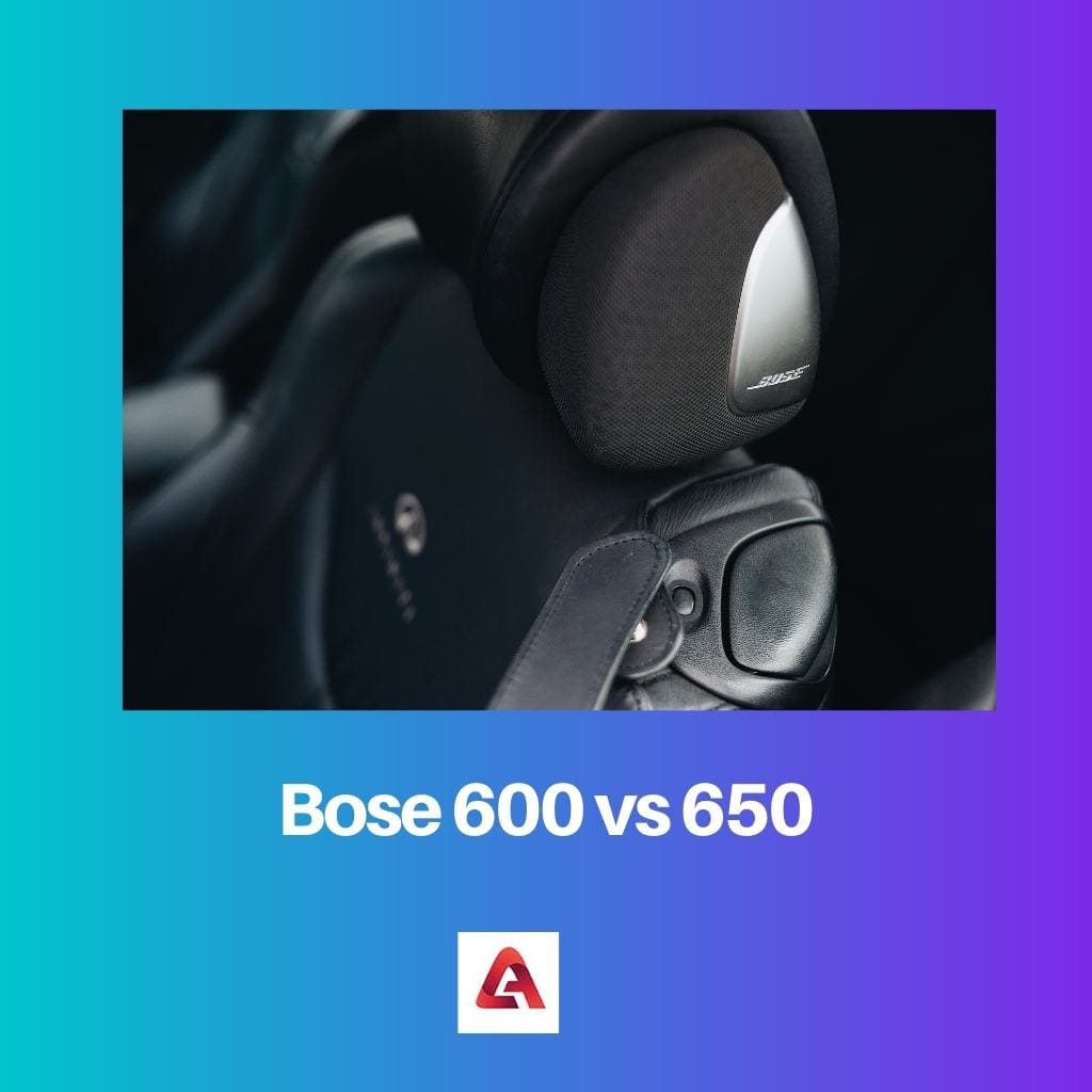 Bose 600 contre 650