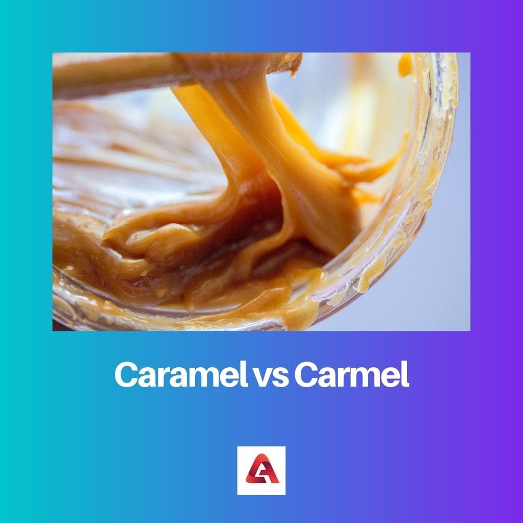 Karamel versus Carmel