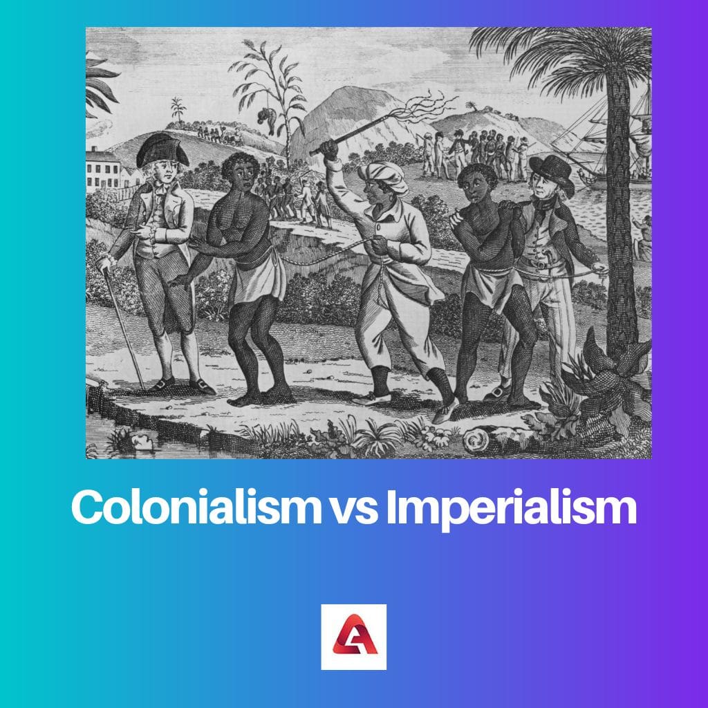 Colonialism vs Imperialism