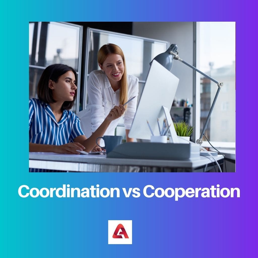 Coordination vs Coopération