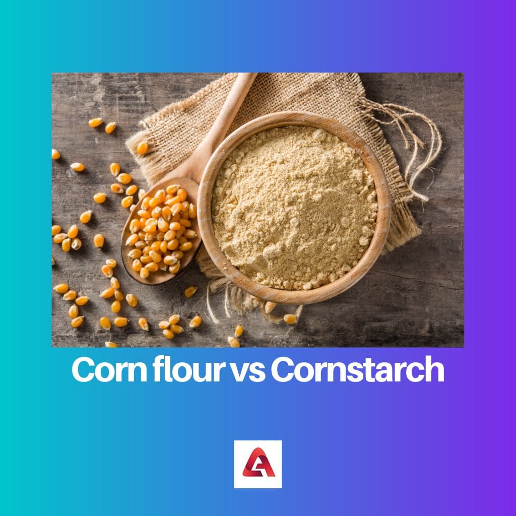 Corn flour vs Cornstarch
