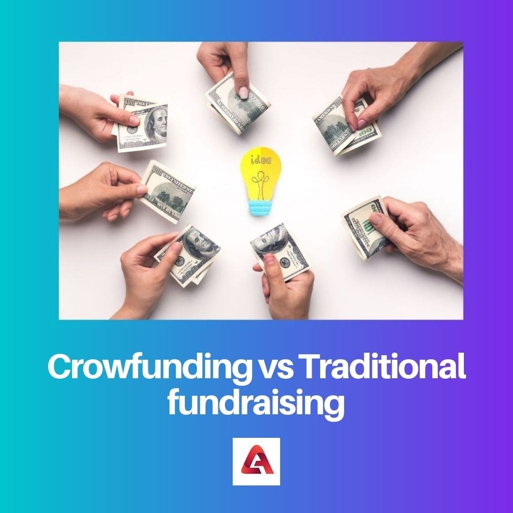 Crowfunding vs Traditional fundraising