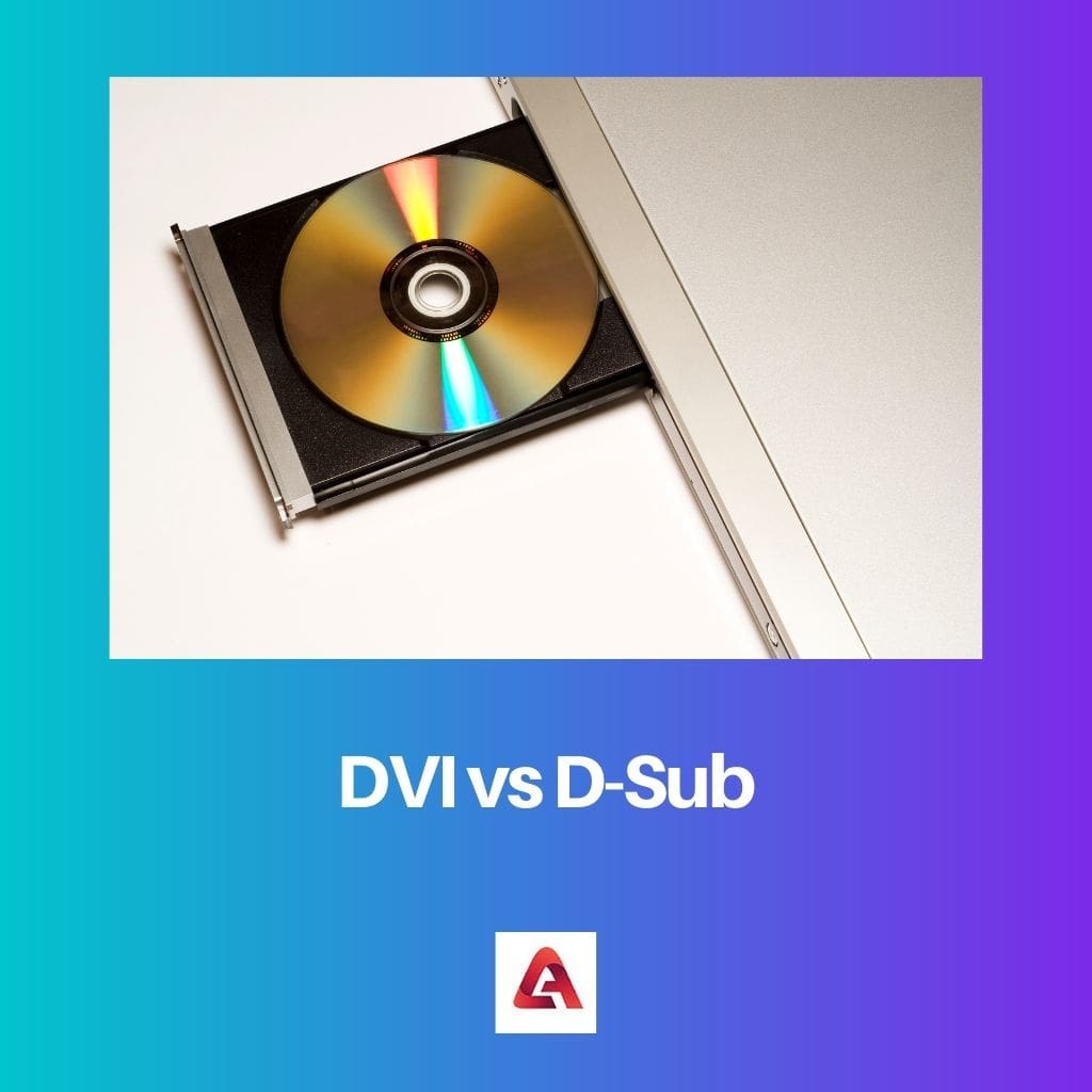 DVI versus D Sub 1