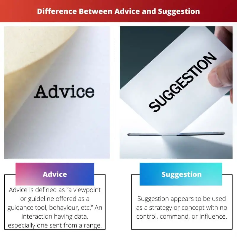 Difference Between Advice and Suggestion