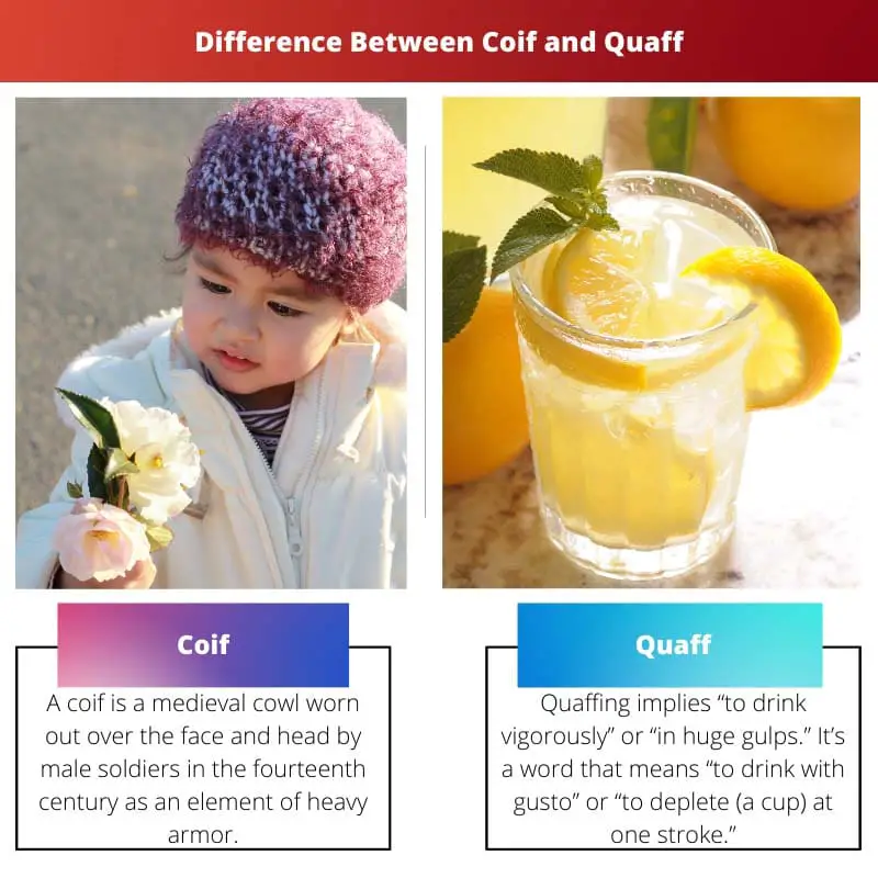 Difference Between Coif and Quaff