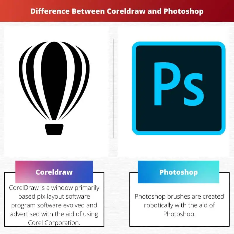 Difference Between Coreldraw and Photoshop