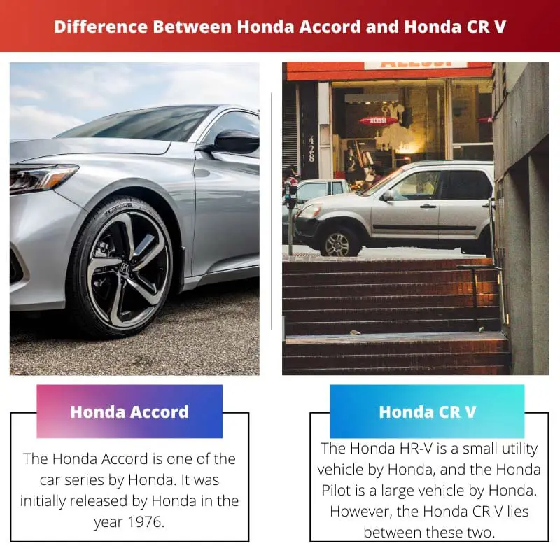 Erinevus Honda Accordi ja Honda CR V vahel
