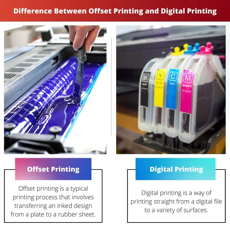 ऑफसेट प्रिंटिंग और डिजिटल प्रिंटिंग के बीच अंतर