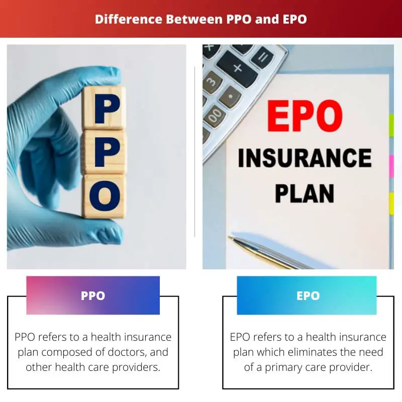 Erinevus PPO ja EPO vahel