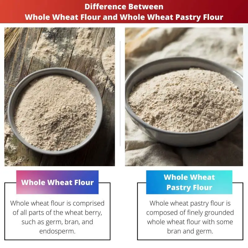 Diferencia entre harina de trigo integral y harina de repostería de trigo integral