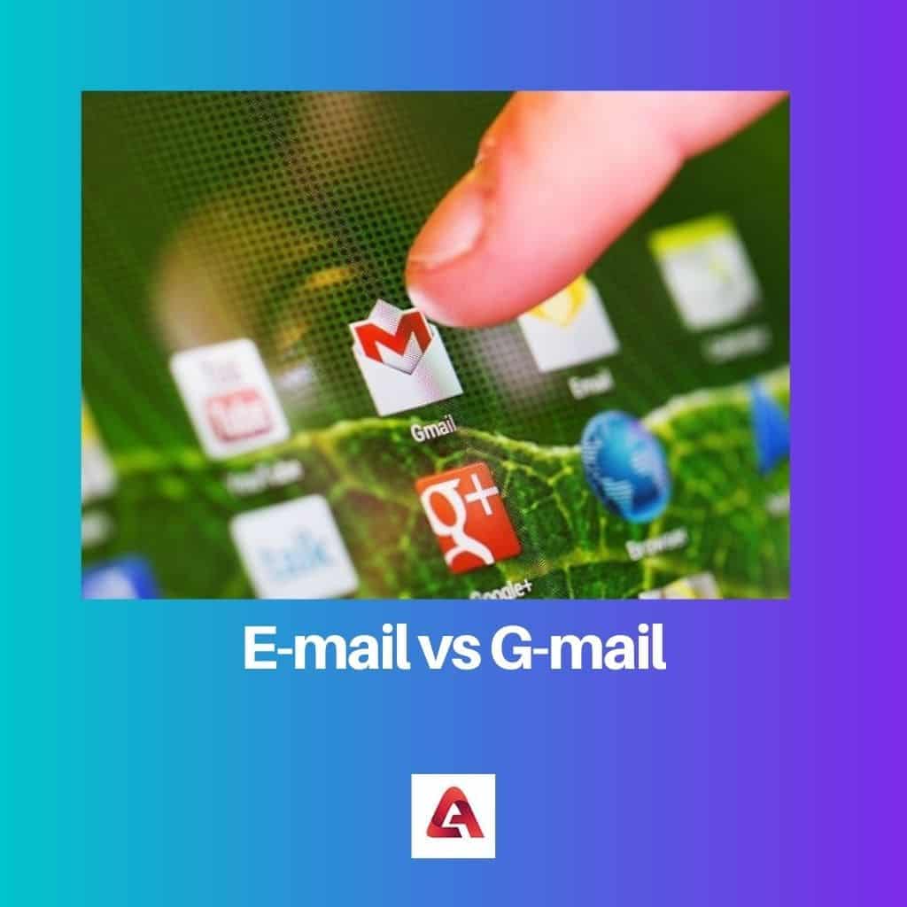 E-mail x G-mail