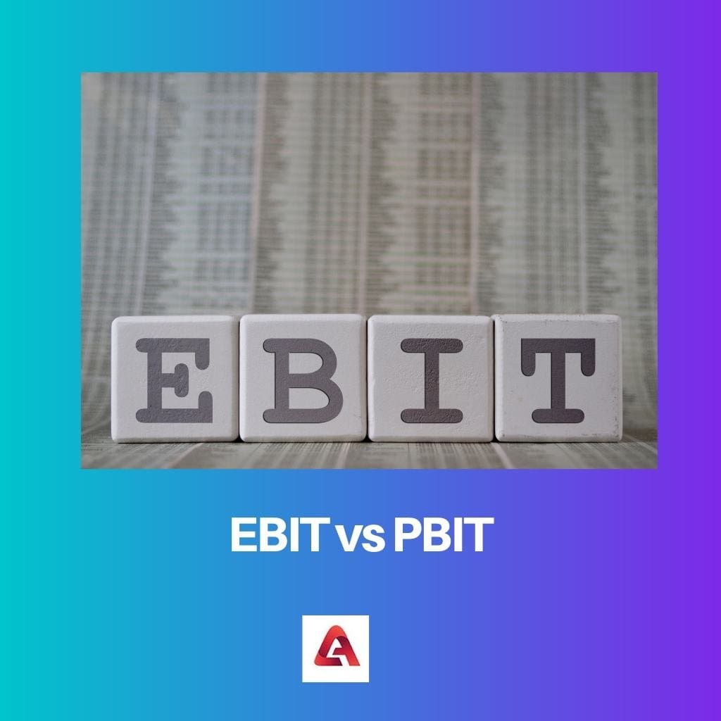EBIT versus PBIT