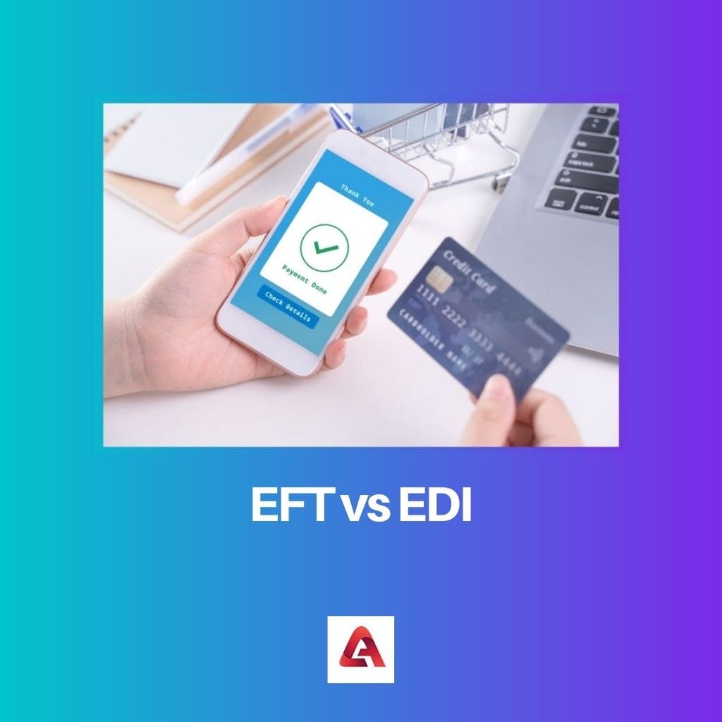 EFT vs EDI 1
