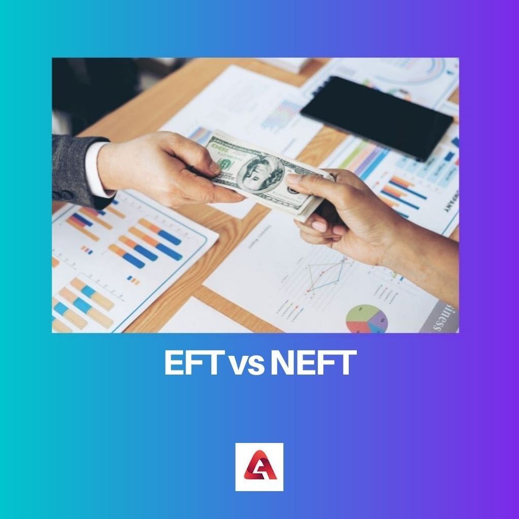 EFT vs NEFT 1