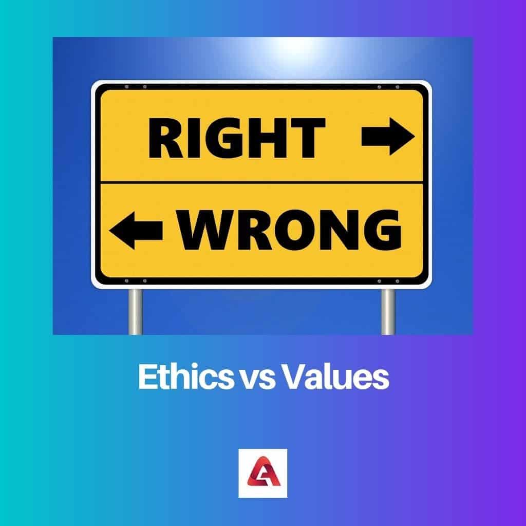 ethics-vs-values-difference-and-comparison