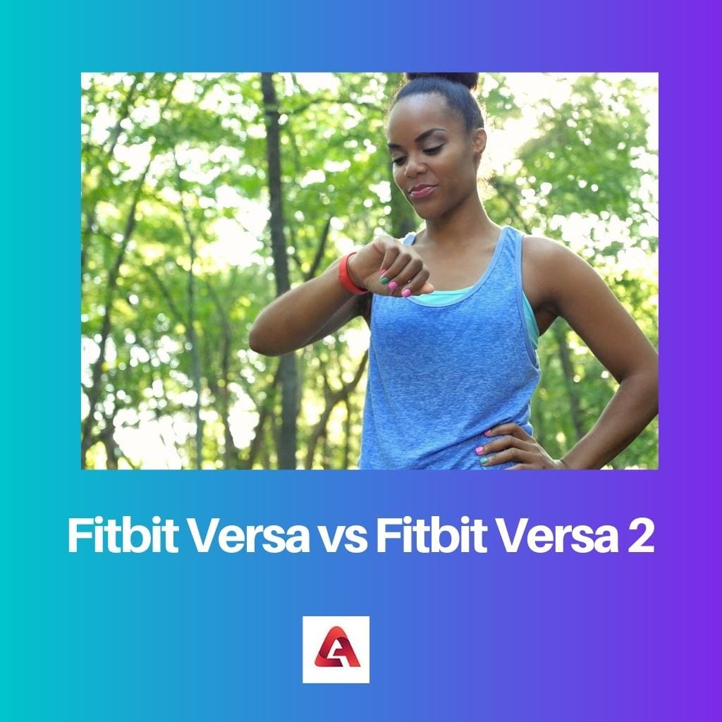 Fitbit Versa vs Fitbit Versa 2