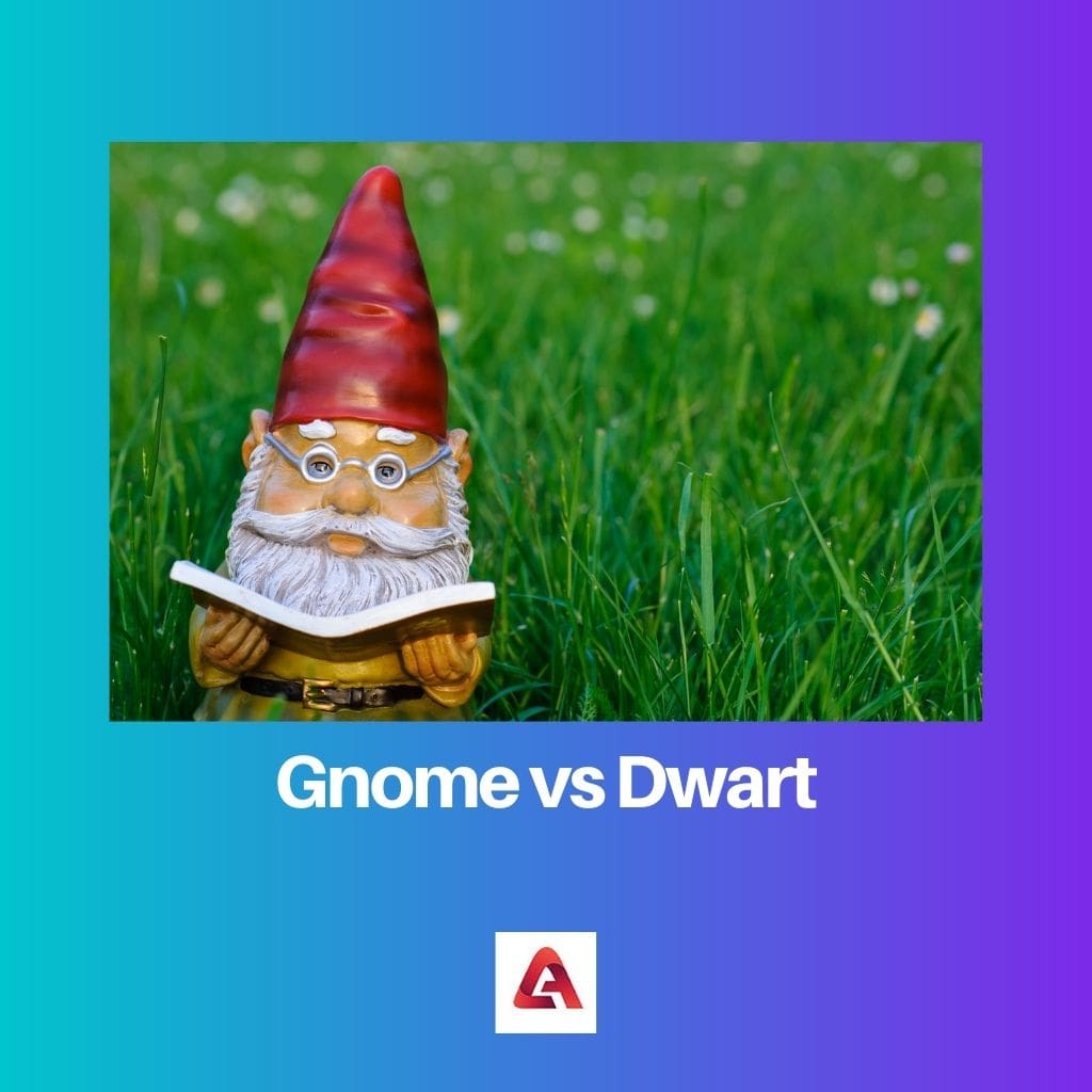 Gnome vs Dwart