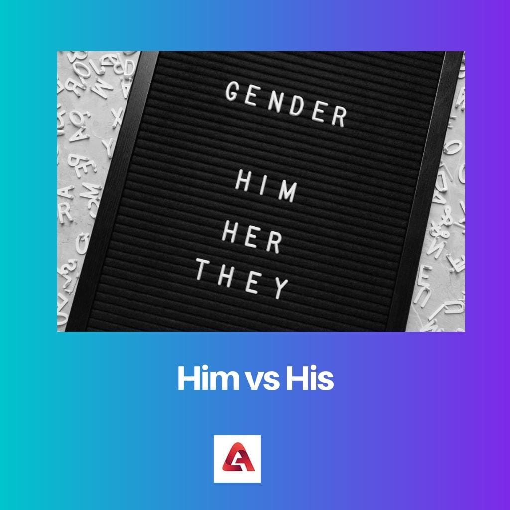 Him vs His