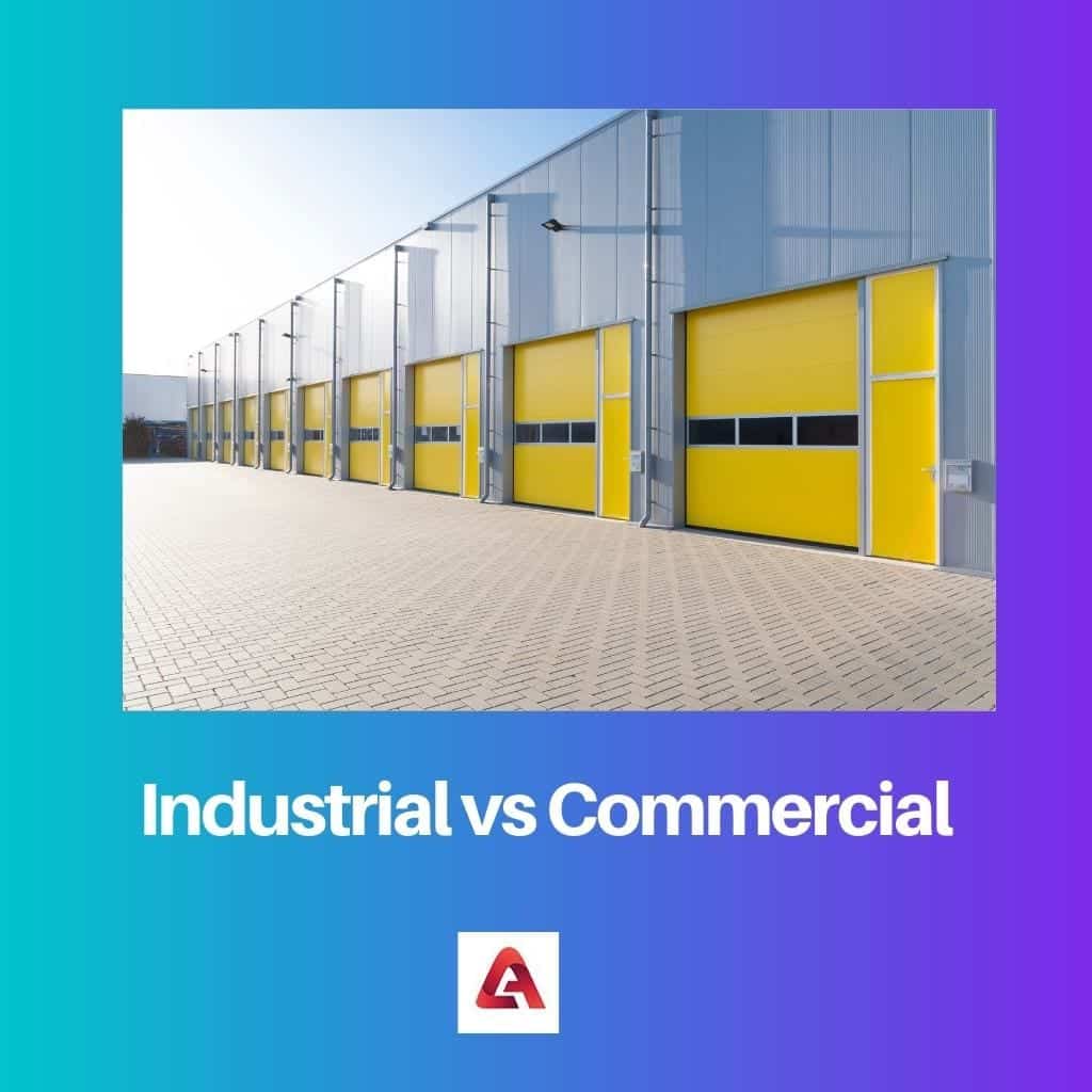 Industriell vs. Kommerziell