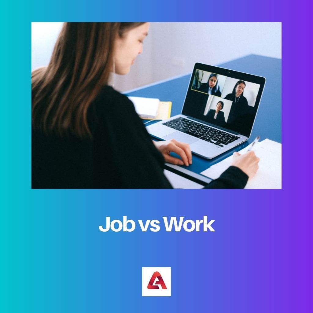 Job vs Work