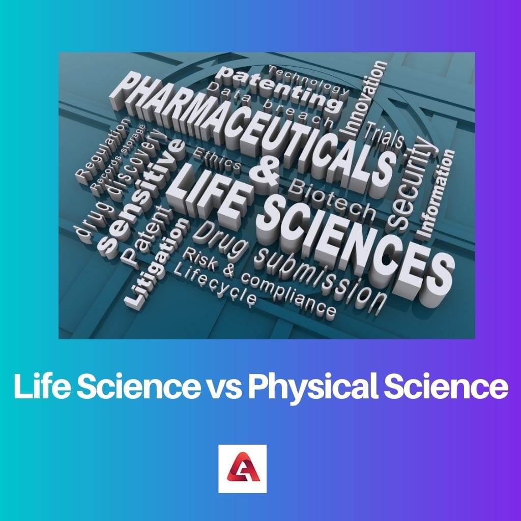 Life Science vs Physical Science