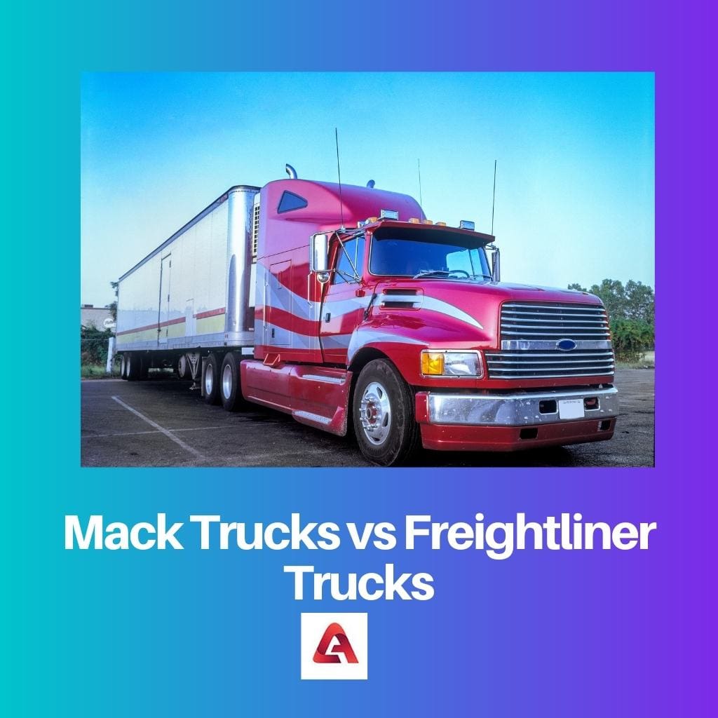 Mack Trucks vs Freightliner Trucks