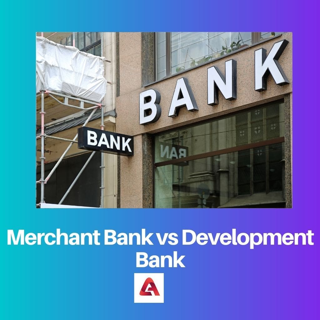 Handelsbank versus ontwikkelingsbank