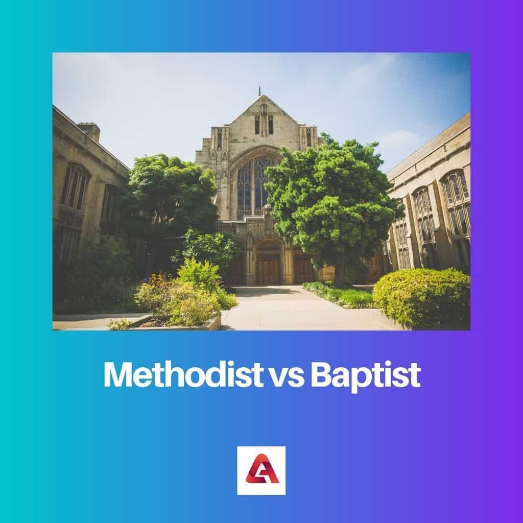 Methodist vs Baptist