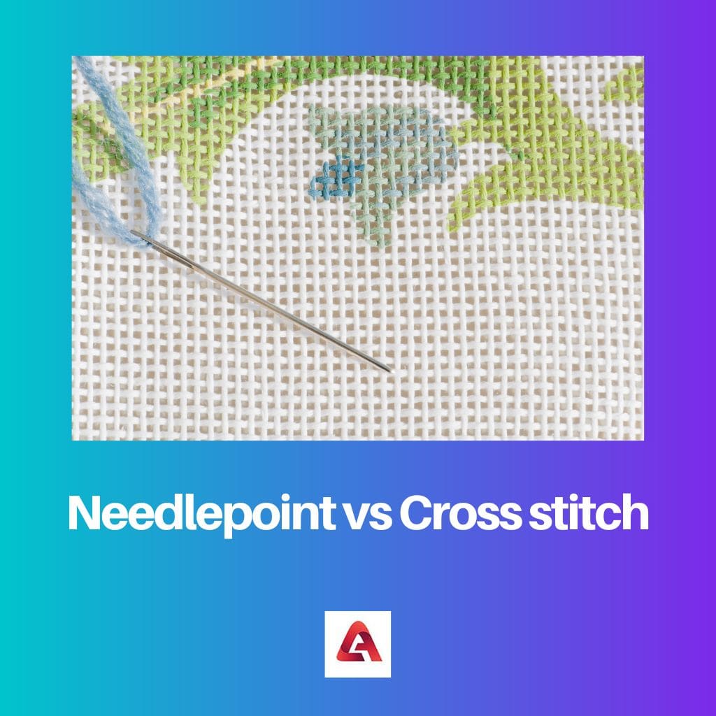 Needlepoint vs Cross stitch